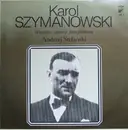 LP - Andrzej Stefański , Karol Szymanowski - Wszystkie Utwory Fortepianowe Vol. 2