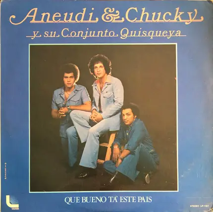 Aneudi Diaz & Chucky Acosta Y Su Conjunto Quisqueya - Que Bueno Ta' Este Pais