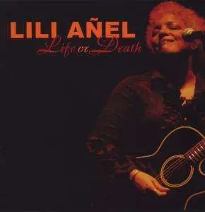ANEL, LILI - Life Or Death