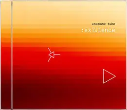 Anemone Tube - : existence