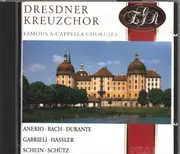 CD - Anerio / Bach / Durante / Gabrieli a.o. - Famous A-Cappella Choruses