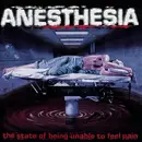 CD - Anesthesia - The State Of Being Unable To Feel Pain