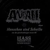 Anfall - Menschen Sind Scheiße