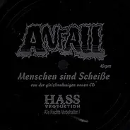 Anfall - Menschen Sind Scheiße