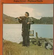 Angus Grant - Highland Fiddle