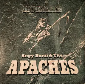 Angy Burri & The Apaches - Hokahe