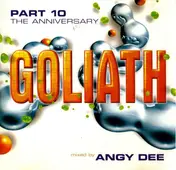 Angy Dee - Goliath Part 10 - The Anniversary