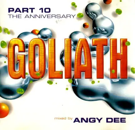 Angy Dee,a.o. - Goliath Part 10 - The Anniversary