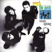 Angel & The Pack - Thunder, Lightning