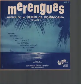 Angel Viloria Y Su Conjunto Típico Cibaeño - Merengues Volume 3