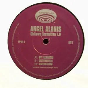 Angel Alanis - Chitown Technitian E.P.