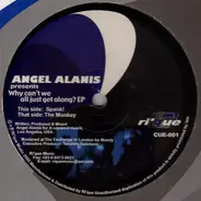 Angel Alanis - Why Can't We All Just Get Along? EP