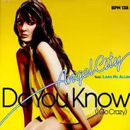 Angel City - Do You Know (I Go Crazy)