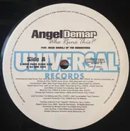 Angel Demar Featuring Nicki Minaj - Who runs this?