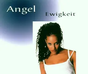 Angel - Ewigkeit