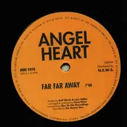 Angel Heart - Far Far Away