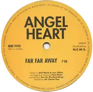 Angel Heart - Far Far Away