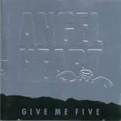 Angel Heart - Give Me Five