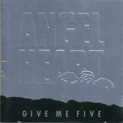 Angel Heart - Give Me Five