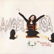 Angel Isa - Des Roses Et Du Sang