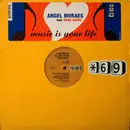 12inch Vinyl Single - Angel Moraes Feat. Dana Divine - Music Is Your Life (Just Keep On Dancin)