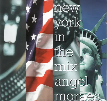 Angel Moraes - New York In The Mix