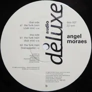 Angel Moraes - The Funk Train