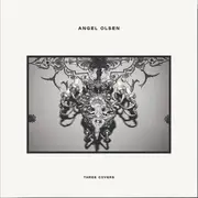 EP - Angel Olsen - Three Covers - EP