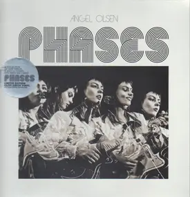 ANGEL OLSEN - Phases