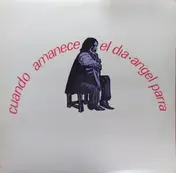 Angel Parra - Cuando Amanece El Dia