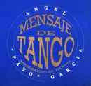 LP - Angel 'Pato' Garcia - Mensaje De Tango