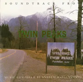 Angelo Badalamenti - Soundtrack From Twin Peaks