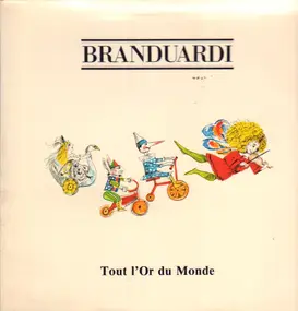 Angelo Branduardi - Tout L'or Du Monde