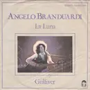 7inch Vinyl Single - Angelo Branduardi - La Luna