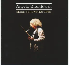 Angelo Branduardi - Seine Schönsten Hits