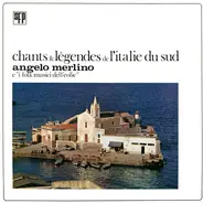 Angelo Merlino E "I Folk Musici Dell'Eolie" - Chants & Légendes De L'Italie Du Sud