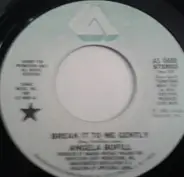 Angela Bofill - Break It To Me Gently