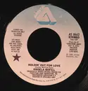 7inch Vinyl Single - Angela Bofill - Holding Out For Love