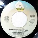 7inch Vinyl Single - Angela Bofill - Something About You