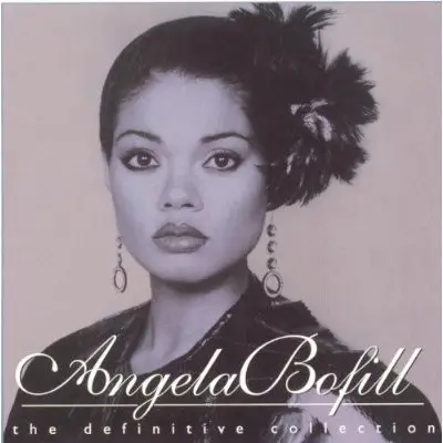 Angela Bofill - The Definitive Collection