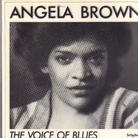 Angela Brown - The Voice Of Blues