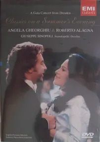 Angela Gheorghiu - Classics On A Summer's Evening - A Gala Concert From Dresden