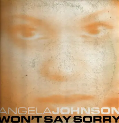 Angela Johnson - Won't Say Sorry