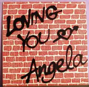 Angela - Loving You