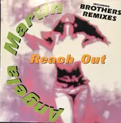 12inch Vinyl Single - Angela Martin - Reach Out (Brothers Remixes)