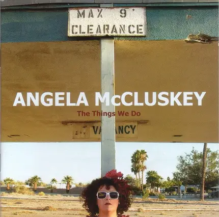 Angela McCluskey - The Things We Do