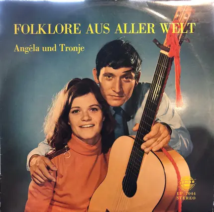 Angéla Und Tronje - Folklore Aus Aller Welt