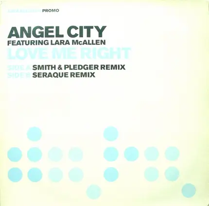 Angel City Featuring Lara McAllen - Love Me Right