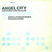 Angel City Featuring Lara McAllen - Love Me Right