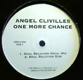 Angel Clivilles - One More Chance